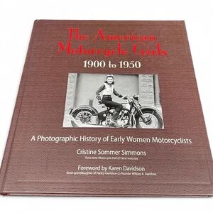 The American Motorcycle Girls 1900-1950 Photographic History - Red/Brown Cover
